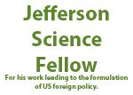Jefferson Science Fellow for his work leading to the formulation of US foreign policy